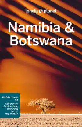 Namibia & Botswana von LONELY PLANET